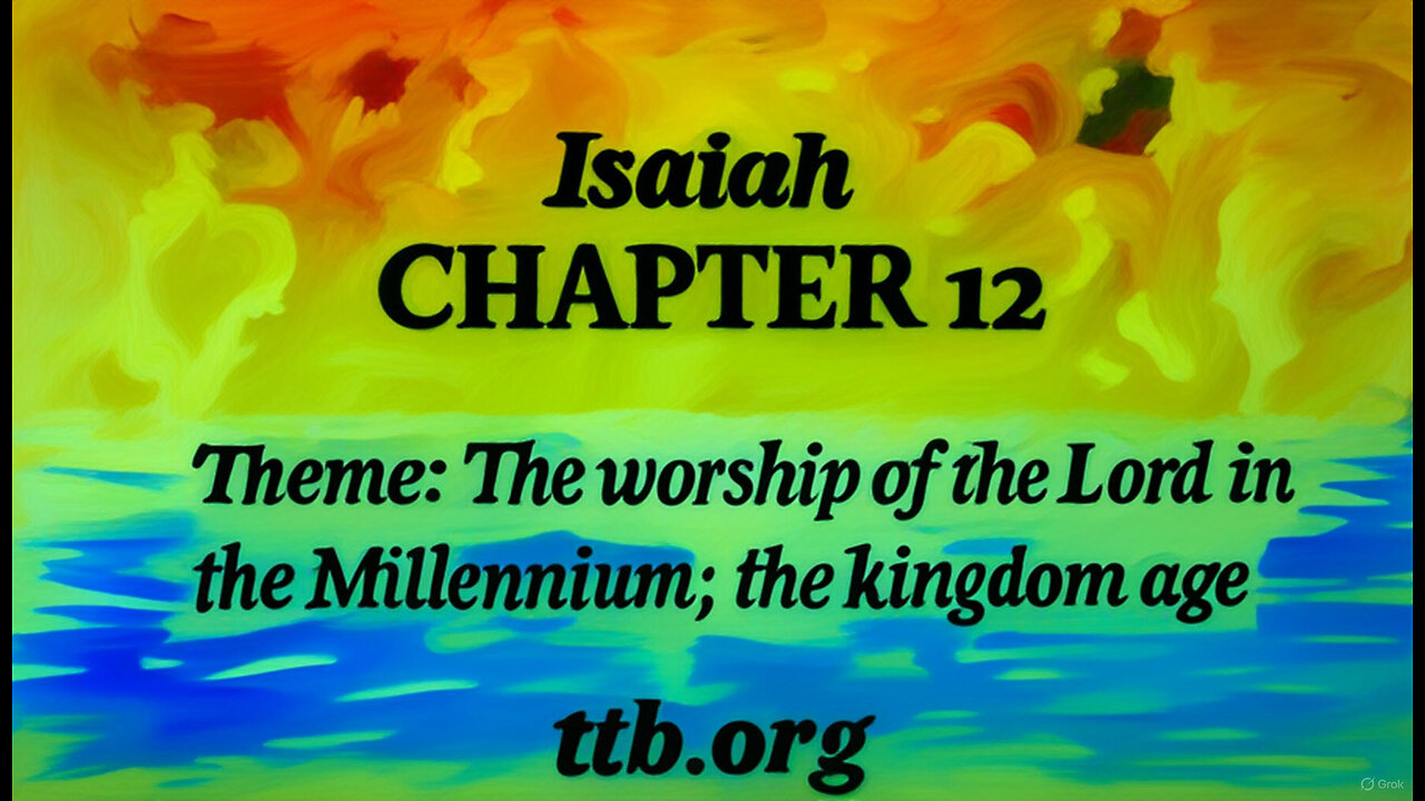Isaiah Chapter 12 (Bible Study)