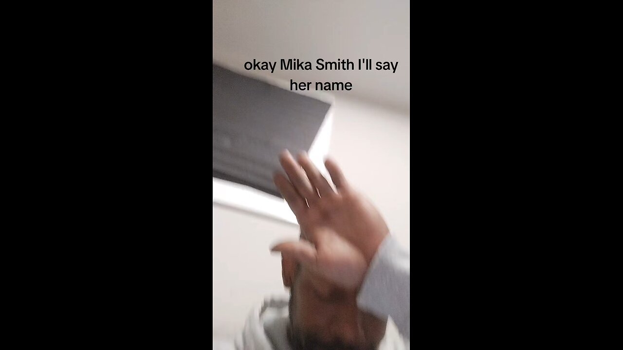 okay Mika what's her name