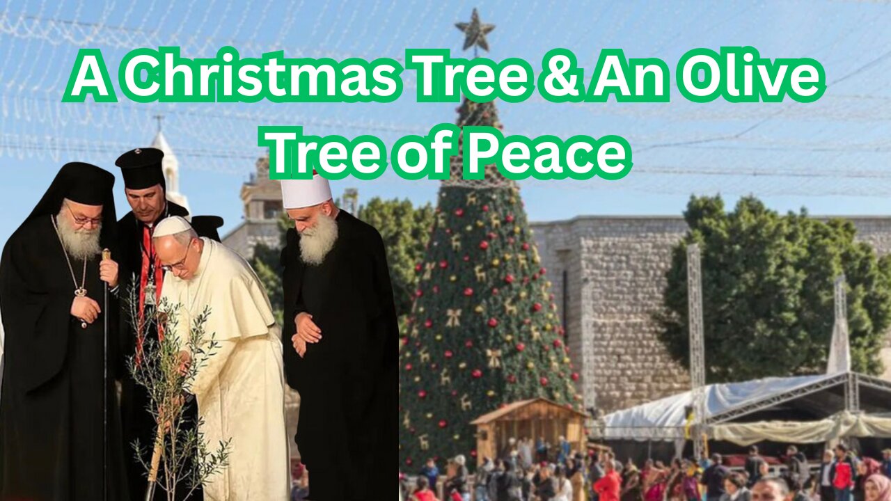 King of Jordan - Protect Christians, Christmas Tree in Bethlehem, Olive Tree of Peace - Ep467