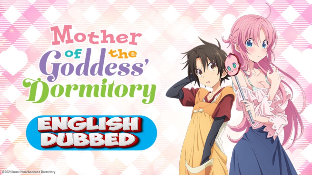 MOTHER OF THE GODDESS DORMITORY (ENGLISH DUBBED)