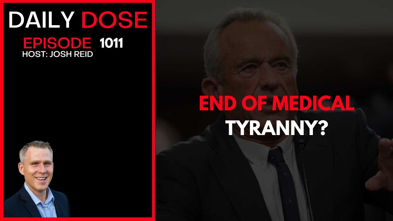 End of Medical Tyranny? | Ep. 1011 The Daily Dose