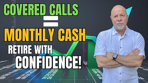 Retire with Confidence — How Covered Calls Create Steady Income | Mark Yegge