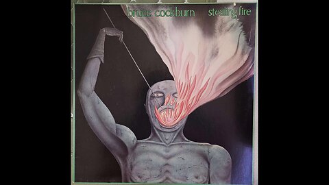 Bruce Cockburn - Stealing Fire (1984) [Full Album] Vinyl Rip