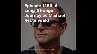 Episode 1256: A Long, Strange Journey w/ Michael Rectenwald