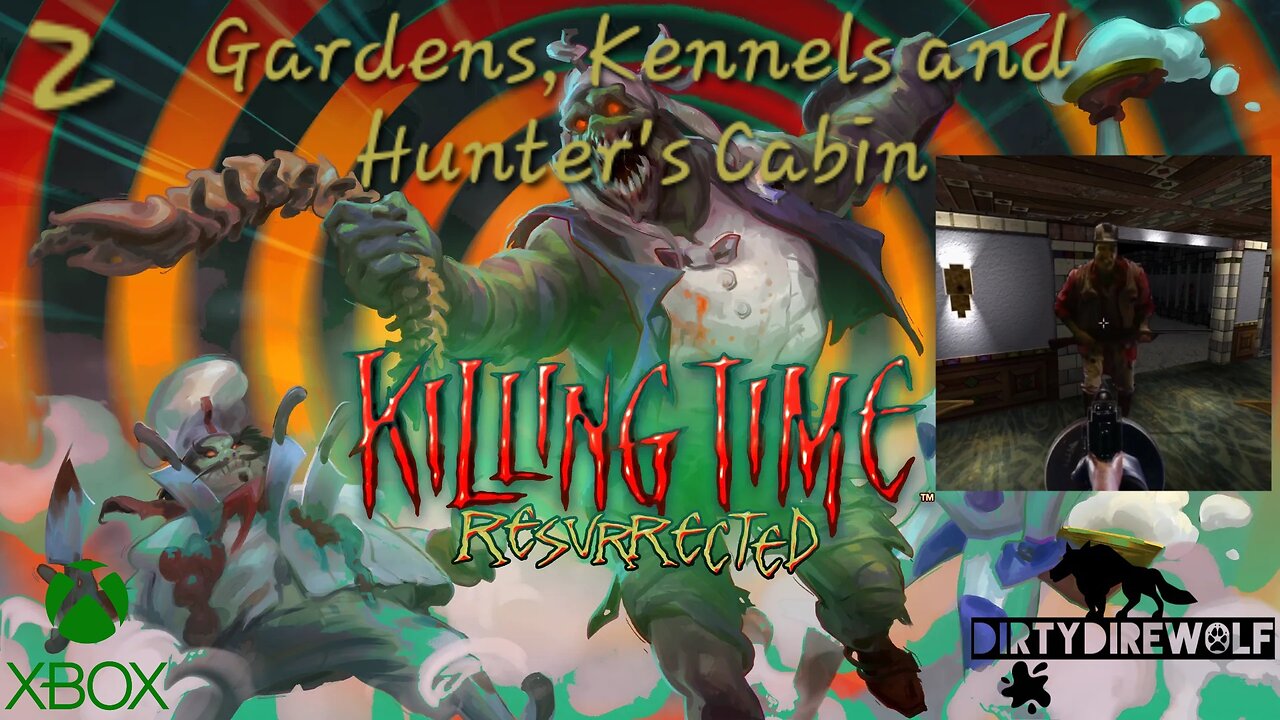 Killing Time: Resurrected - Gardens, Kennels and Hunter's Cabin