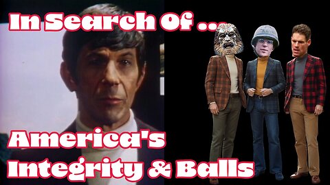 In Search of America's Integrity & Balls