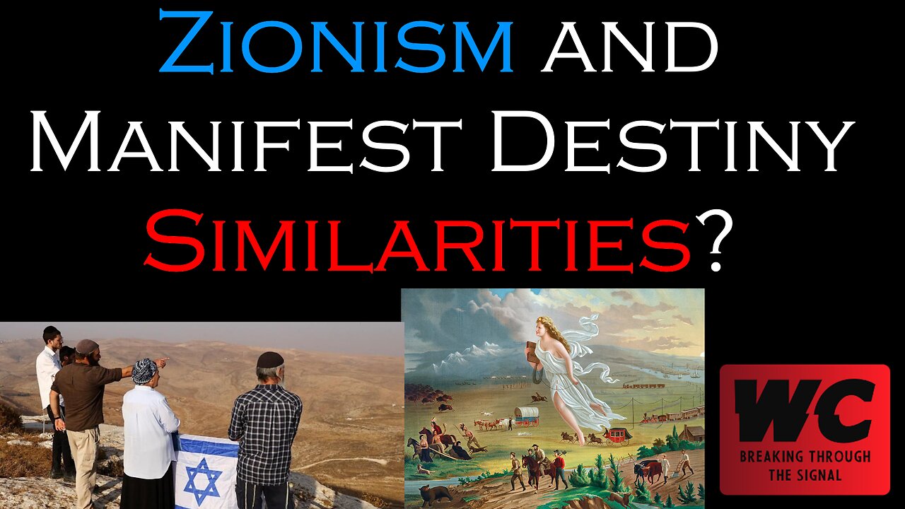 Zionism and Manifest Destiny Similarities?