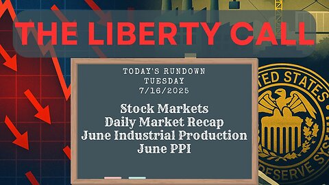 Liberty Call for 7/16/2025