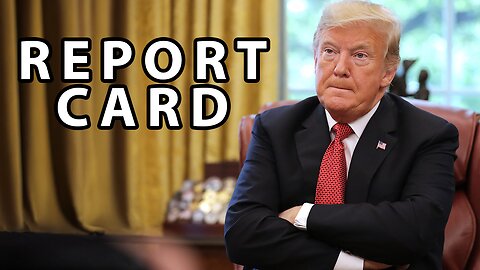 What GRADE Do I Give Trump?