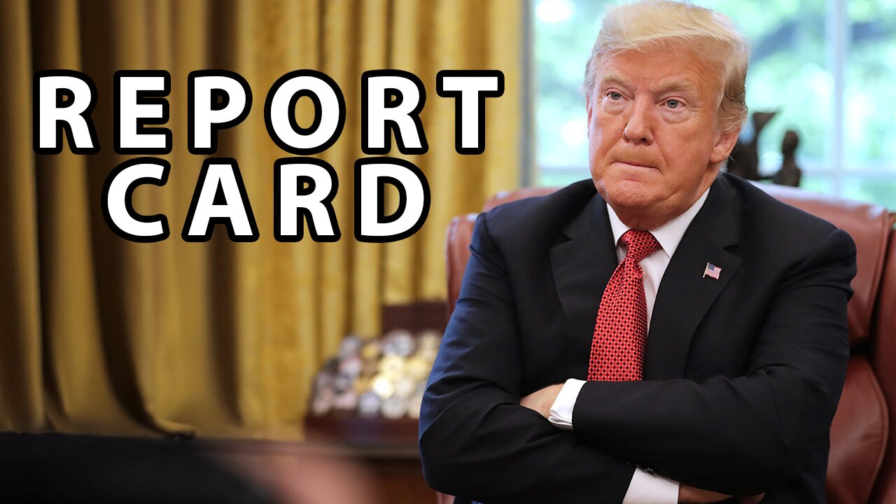 What GRADE Do I Give Trump?