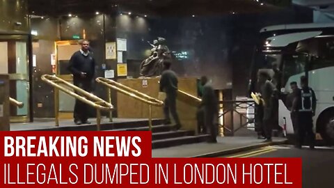Illegal Migrants Dumped in London Hotel Overnight