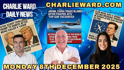 CHARLIE WARD DAILY NEWS WITH CHARLIE WARD, PAUL BROOKER & DREW DEMI MONDAY 8TH DEC 2025
