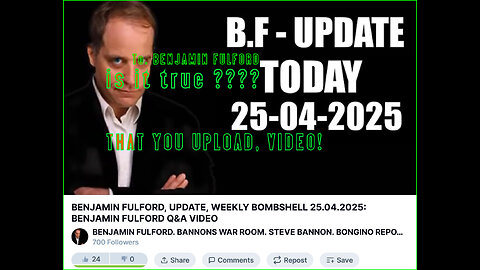 BENJAMIN FULFORD, UPDATE, WEEKLY BOMBSHELL 25.04.2025 BENJAMIN FULFORD Q&A VIDEO