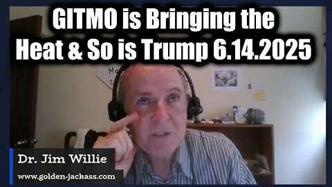 Dr Jim Willie Emergency Broadcast 6.14.25 - GITMO is Bringing the Heat & So Is Trump