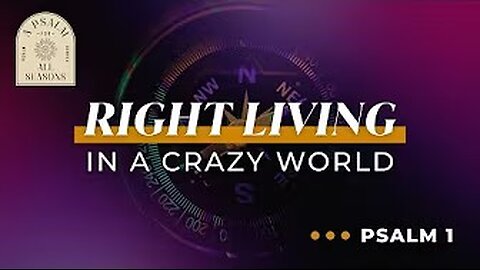 Right Living in a Crazy World | Pastor Kevin