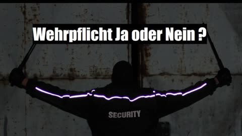 WEHRPFLICHT JA ODER NEIN ? DEUTSCHLAND