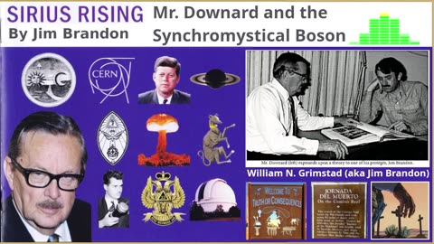 Sirius Rising - Bill Grimstad discusses the synchromystical theories of James Shelby Downard