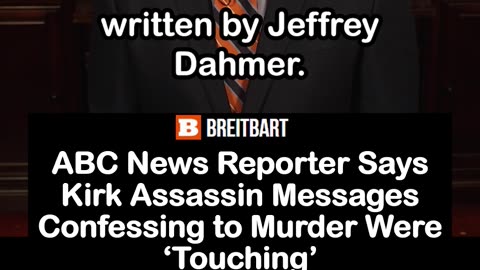 ABC: Charlie Kirk Killer’s Texts Were ‘So Touching’