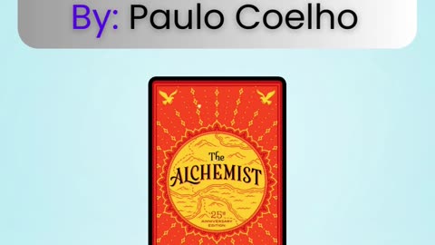 📖 One Sentence Summary: The Alchemist in 60 Seconds!