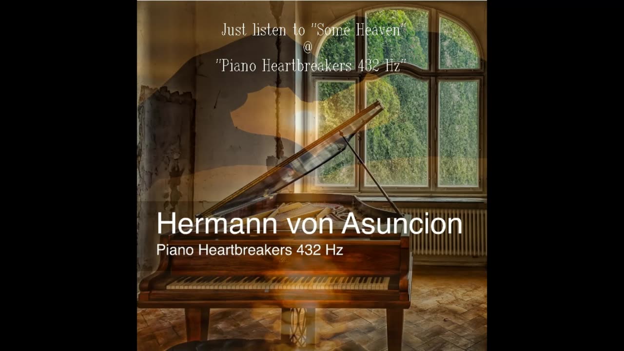 Hermann plays “Some Heaven 432 Hz”