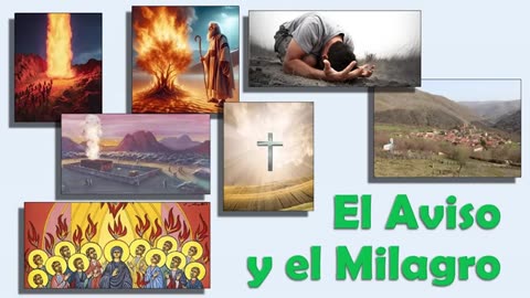 El Aviso y el Milagro en la Biblia