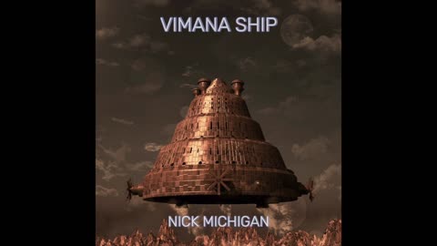 VIMANA SHIP by Nick Michigan