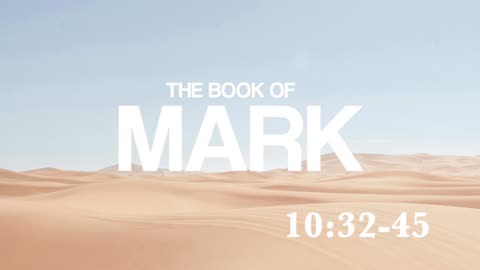 Mark 10:32-45 | In Your Glory | Lucas Crawford
