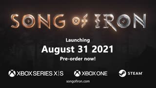 Song of Iron - Release Date Announcement Trailer!