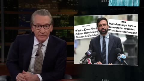 Bill Maher: NYC Mayor Mamdani is a commie.