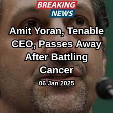 Amit Yoran, Tenable CEO, Passes Away After Battling Cancer
