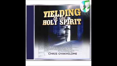 Yielding to the Holy Spirit – Pastor Chris Oyakhilome
