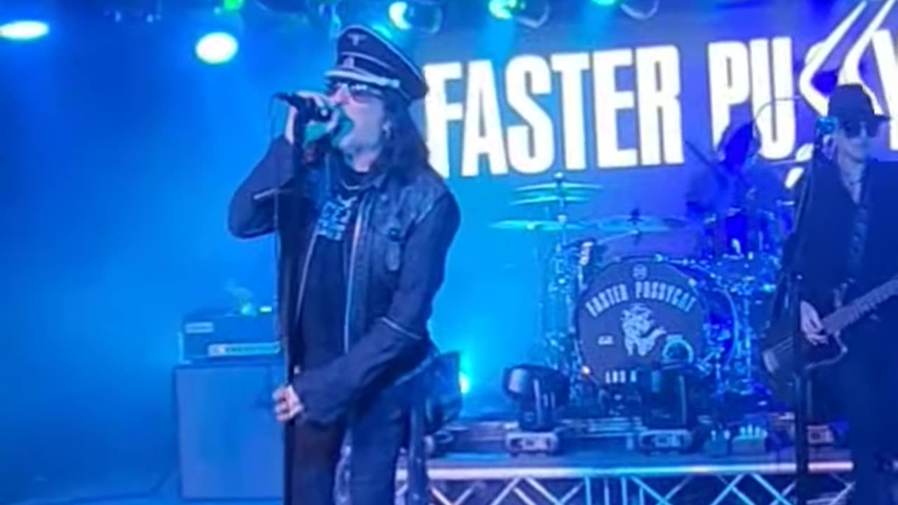 Faster pussycat ( live)