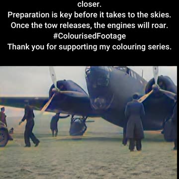 Towing US Bombers for Mission Ready #ColourisedHistory