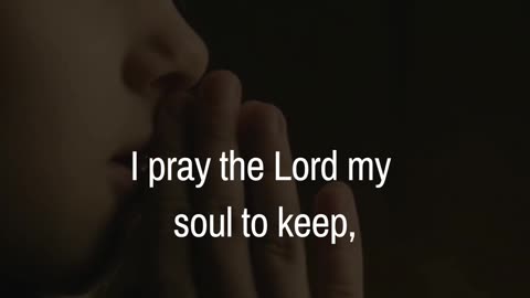 Now I Lay Me Down to Sleep | Classic Bedtime Prayer
