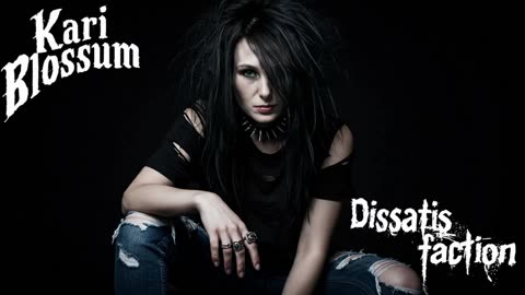 KARI BLOSSUM - DISSATISFACTION
