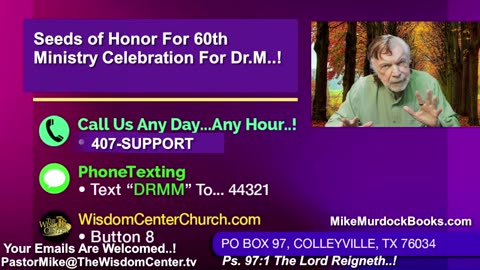 Mon. July 7 - Wisdom World LIVE With Mike Murdock..!!!