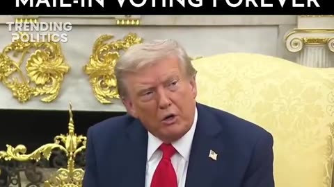 Trump Ending Mail In Voting. Democrats Are Done.
