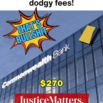 Outrage as (((Commonwealth Bank))) refuses to hand back millions in dodgy fees! - Justice Matters