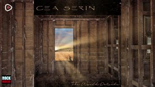 Cea Serin - The World Outside 2025