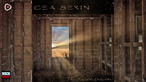 Cea Serin - The World Outside 2025