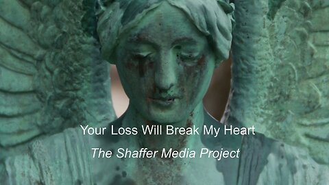 Your Loss Will Break My Heart