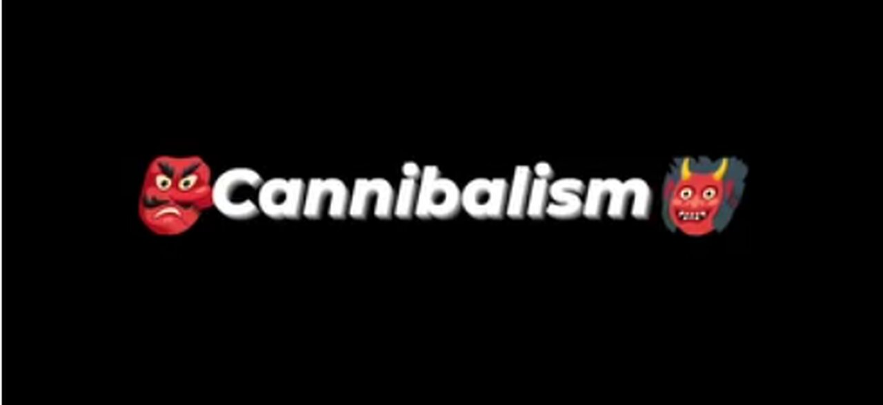 Cann!balism...Is..Legal