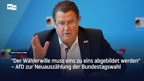 "Der Wählerwille muss eins zu eins abgebildet werden" – AfD zur Neuauszählung der Bundestagswahl