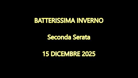 BATTERISSIMA INVERNO 2025 - SECONDA SERATA