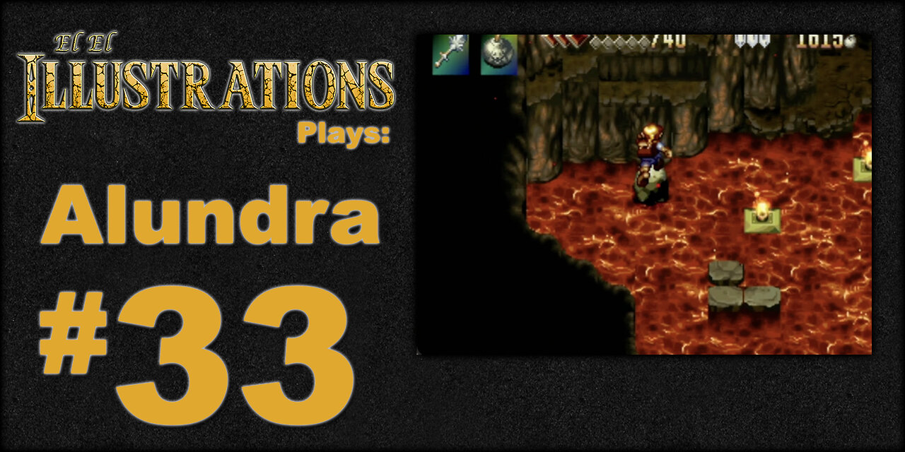El El Plays Alundra Episode 33: Insanity Later