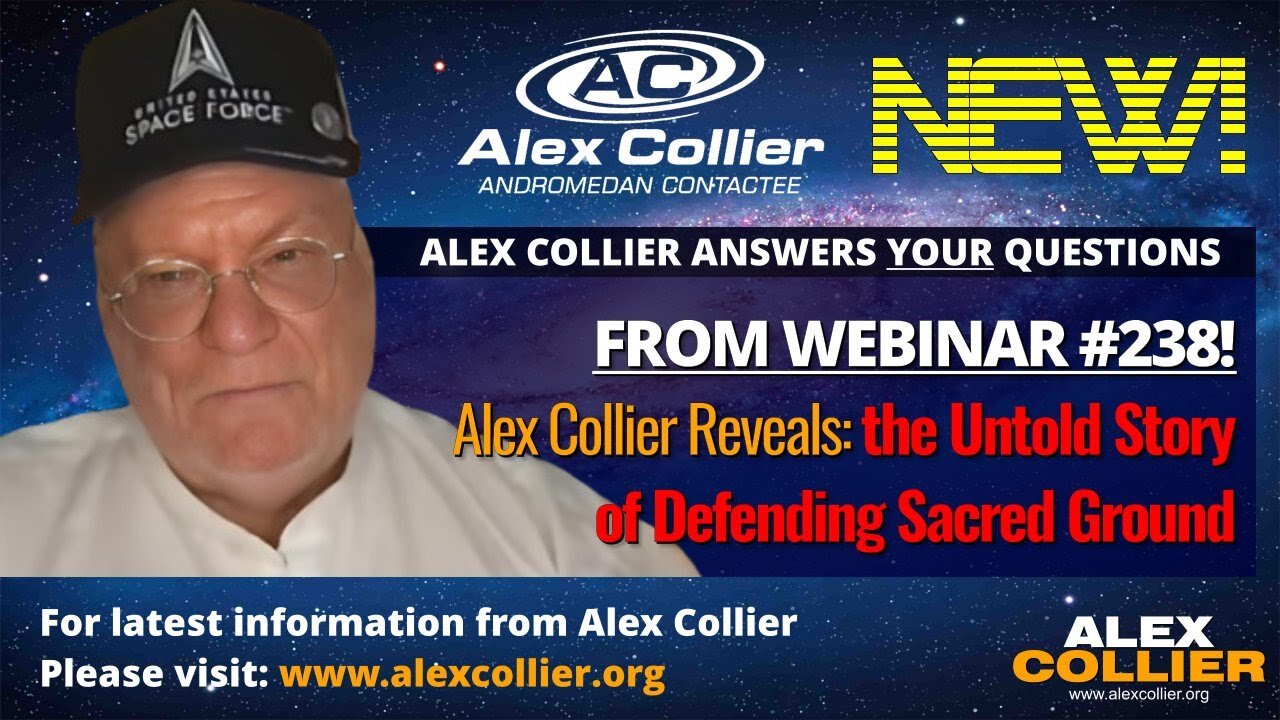 Alex Collier Reveals the Untold Story of Defending Sacred Ground 📖✨ *NEW*