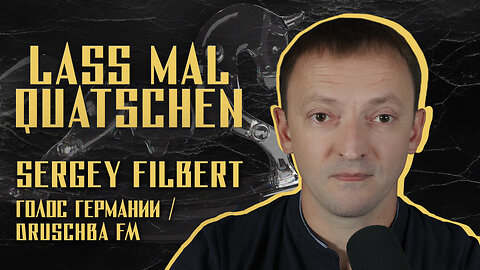 Lass mal quatschen #33 – Sergey Filbert über Alaska-Gipfel und Ukraine-Krieg