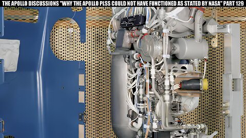 "THE RTG UNIT & WHY THE APOLLO PLSS COULD NOT HAVE FUNCTIONED AS CLAIMED BY NASA" PART 129