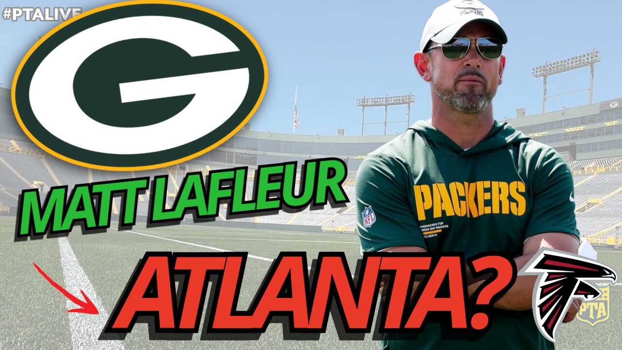 NFL RUMOR! Matt LaFleur Could End Up With The Atlanta Falcons?!