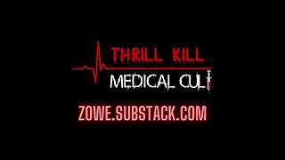 Thrill Kill Medical Cult - Zowe Smith Interviews Sasha Latypova